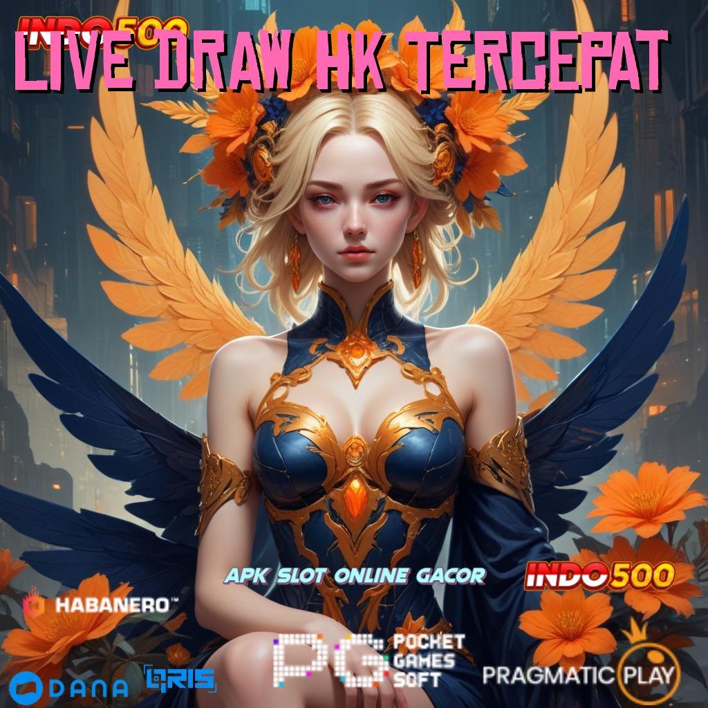 LIVE DRAW HK TERCEPAT 🎮 Raih Bonus Cepat Deposit Tanpa Kendala