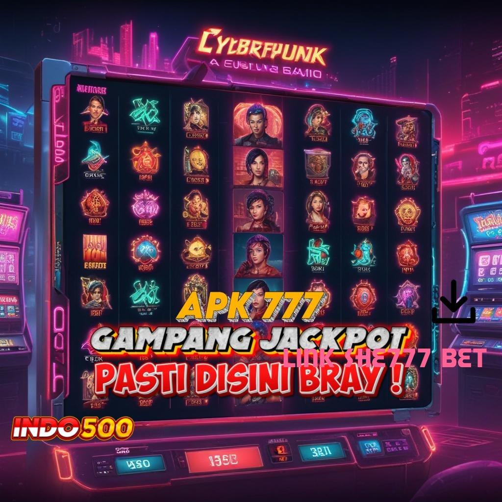 LINK SHE777 BET Jackpot Melimpah dengan Sistem Gacor Terbaru