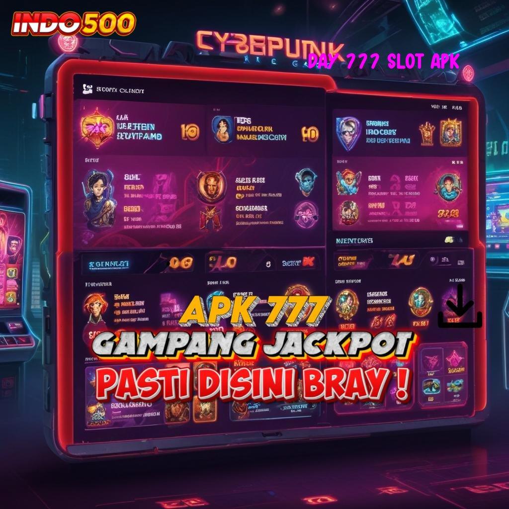 DAY 777 SLOT APK ⋗ dp dana 10 ribu