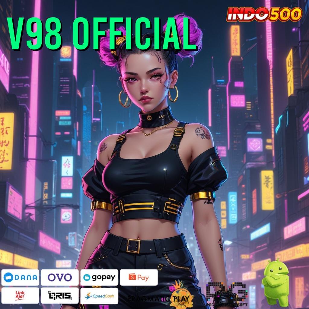 V98 OFFICIAL depo mandiri 5 000