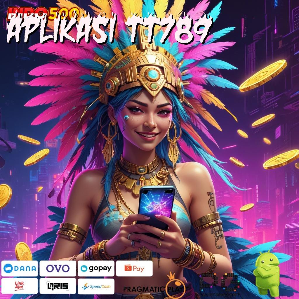 APLIKASI TT789 Menumpuk Tips Aplikasi Slot Uang Cepat