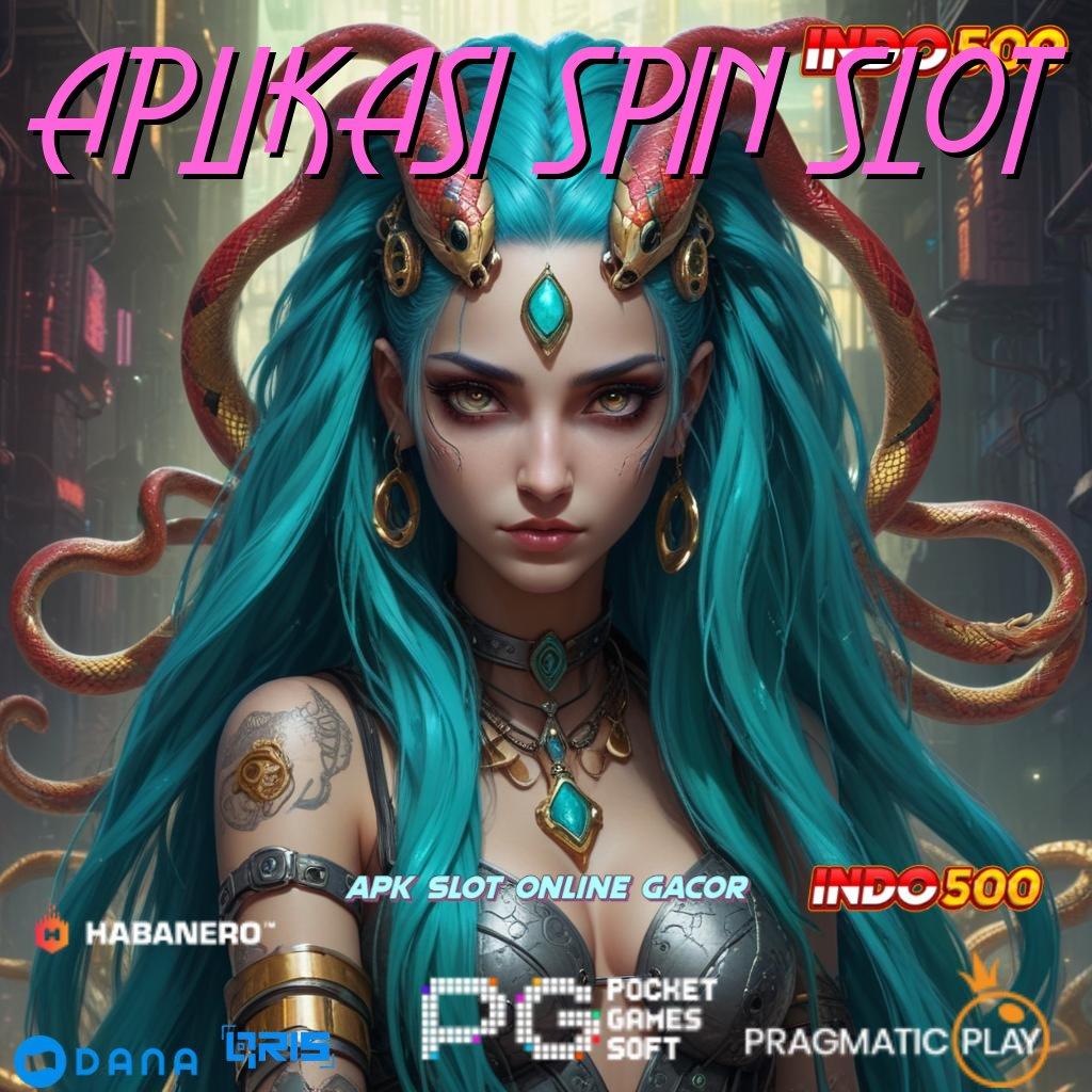 APLIKASI SPIN SLOT ➜ sarana digital blok bangunan ruang digital zona lapangan