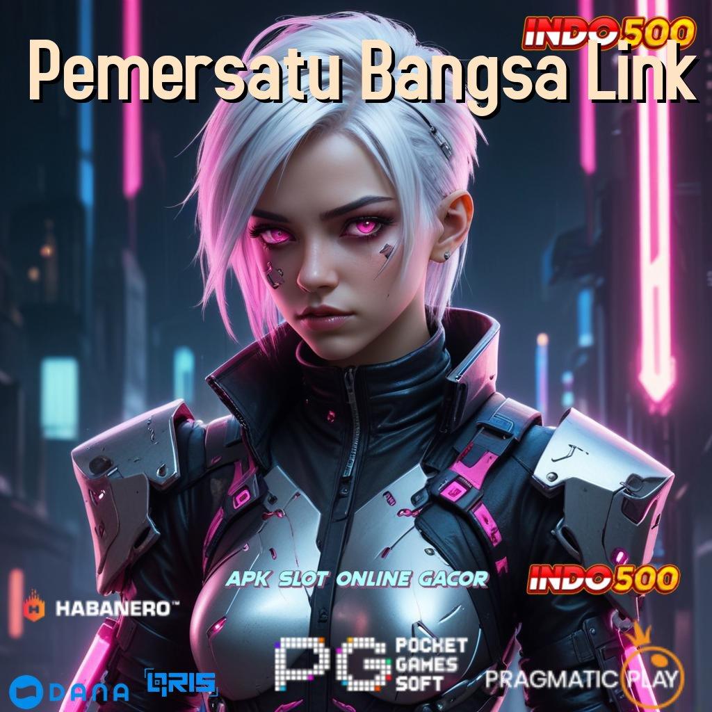 Pemersatu Bangsa Link