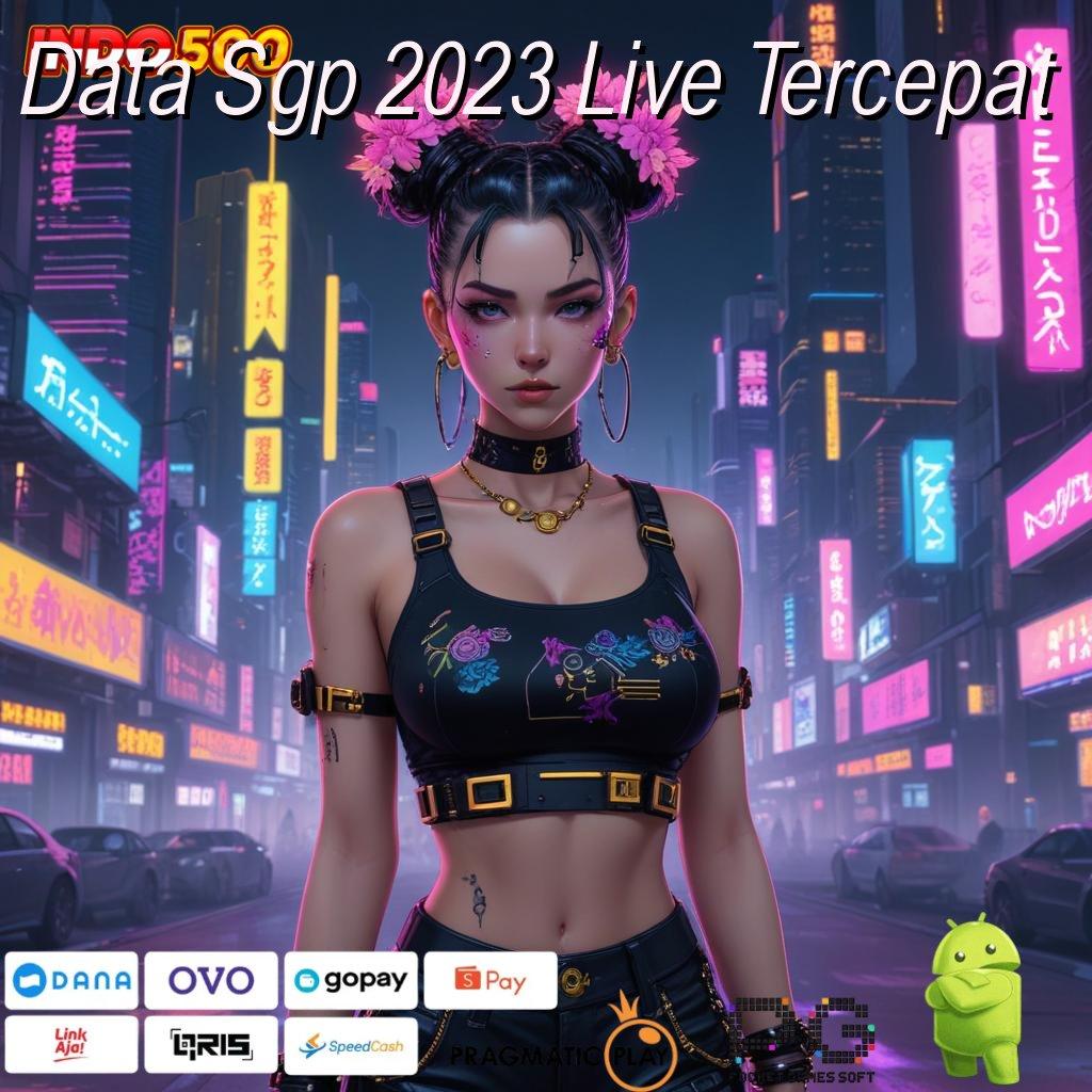 Data Sgp 2023 Live Tercepat