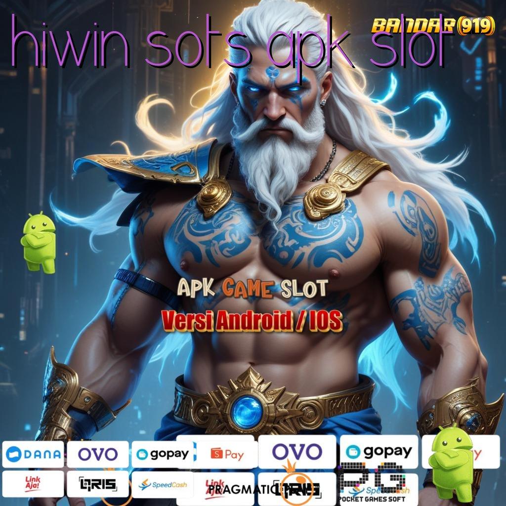 HIWIN SOTS APK SLOT # Hoki Mendadak Unduh Aja Dulu Baru Rasakan Sendiri