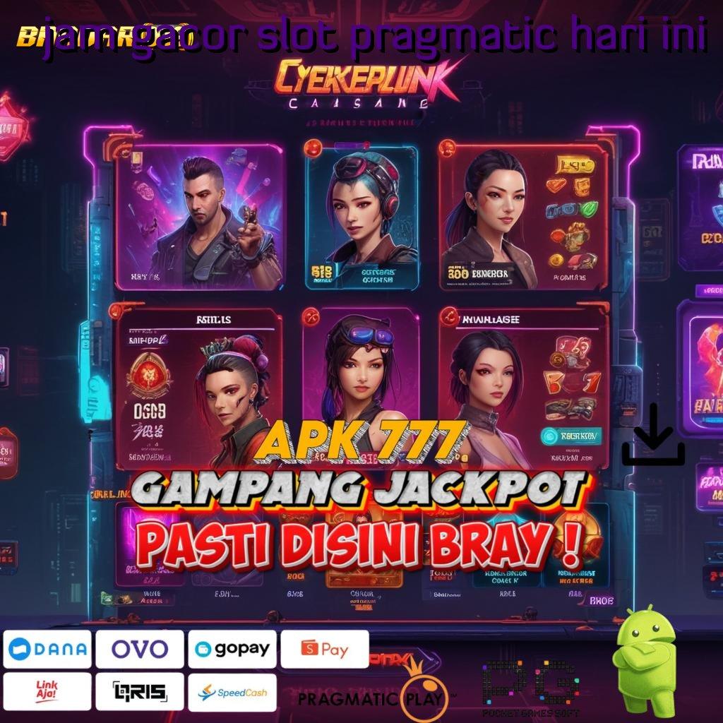 JAM GACOR SLOT PRAGMATIC HARI INI # Tengoklah Mesin Jackpot dengan Bonus Besar Hari Ini