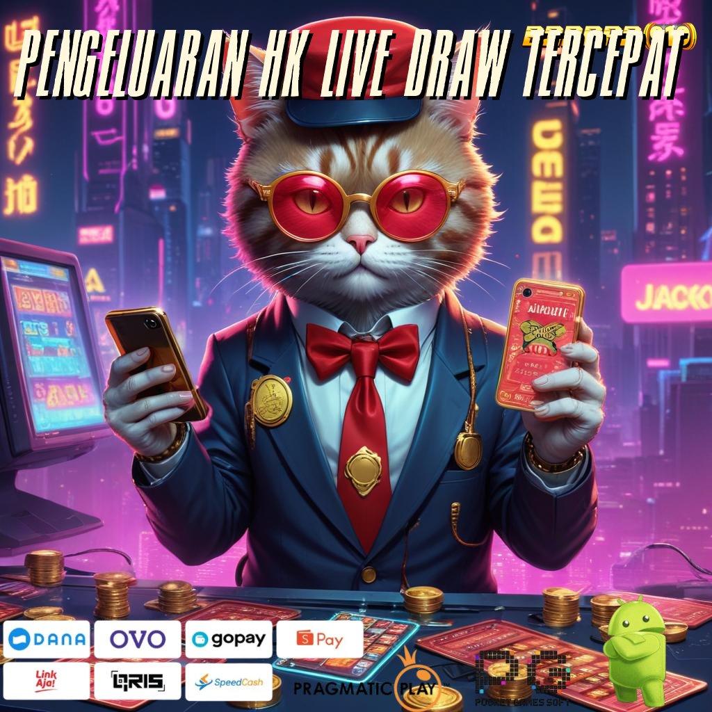 PENGELUARAN HK LIVE DRAW TERCEPAT : Terobosan Terbaru Slot Baru Bonus Gopay Eksklusif