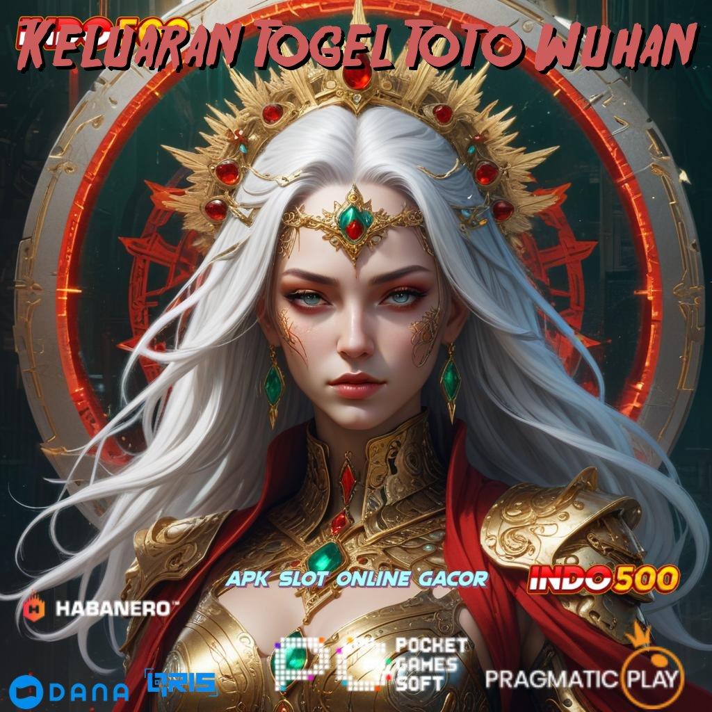 Keluaran Togel Toto Wuhan