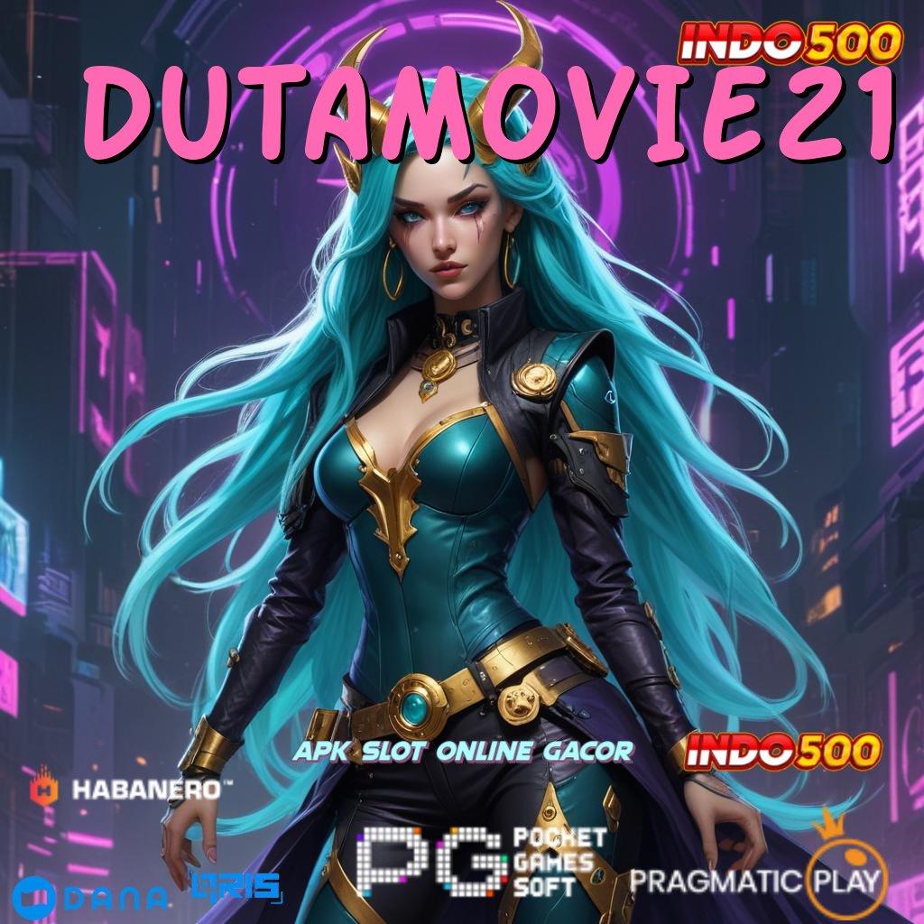 DUTAMOVIE21 🥇 aplikasi terbaru gratis dengan update fresh tiada akhir