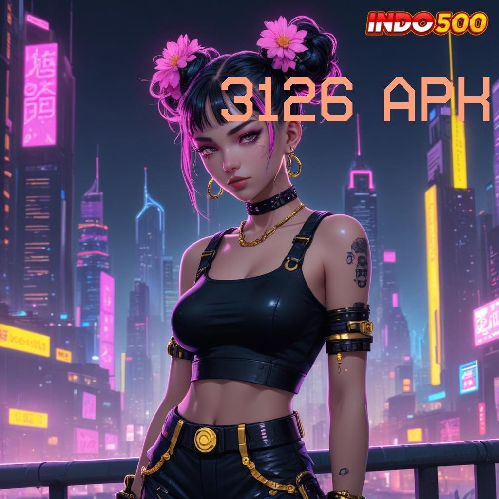 3126 APK Keuntungan Tiada Henti dengan Link Alternatif