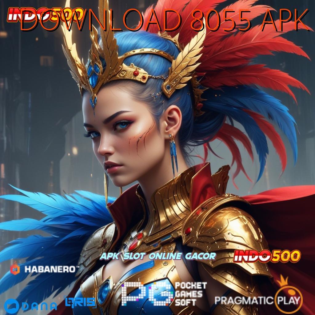 DOWNLOAD 8055 APK 🥇 Melimpah Layanan Bonus Transaksi Event