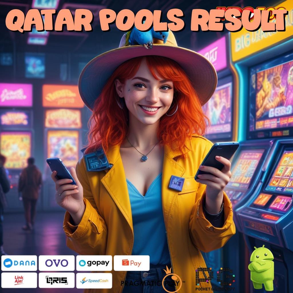 QATAR POOLS RESULT Akun Utama Baru Slot Idr 777 APK 2025 yang Sangat Menarik