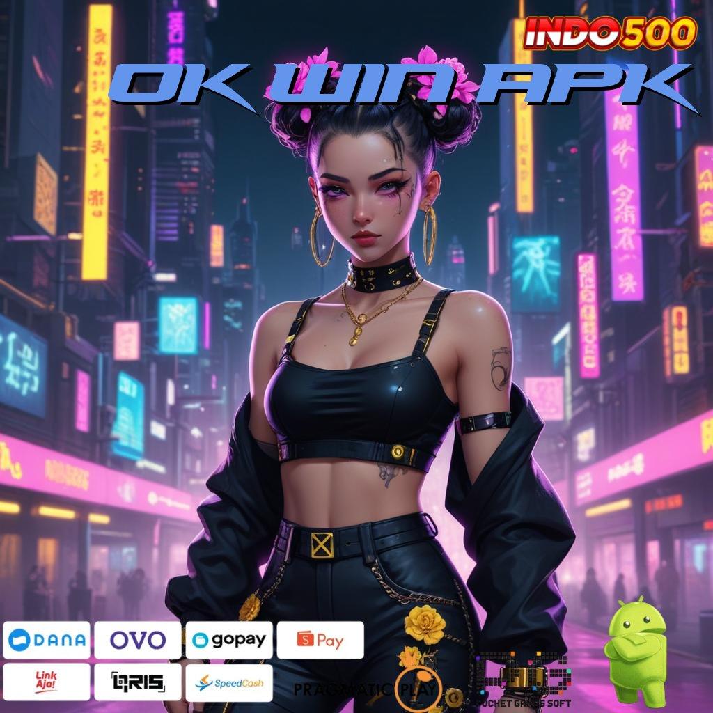 OK WIN APK slot 9.5 (login) APK android unduh versi terbaru 2025, gratis!