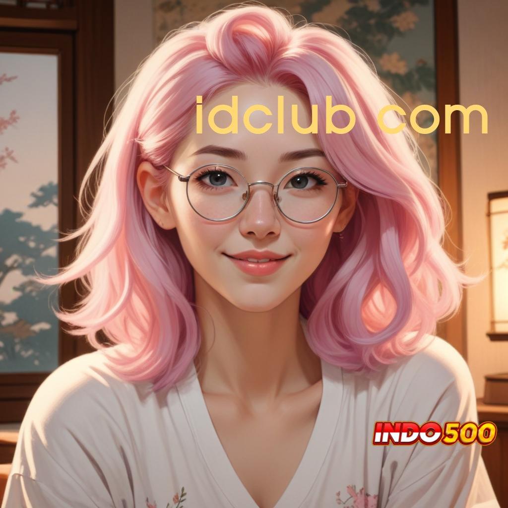 IDCLUB COM ➰ infrastruktur kompatibel game cepat versi