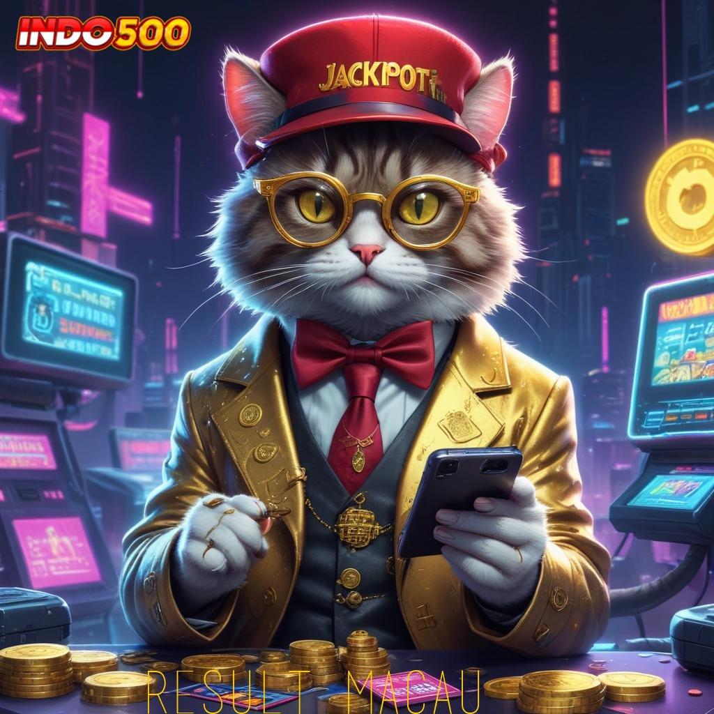 RESULT MACAU 🚀 Password Baru Mesin Jackpot Langsung Kaya