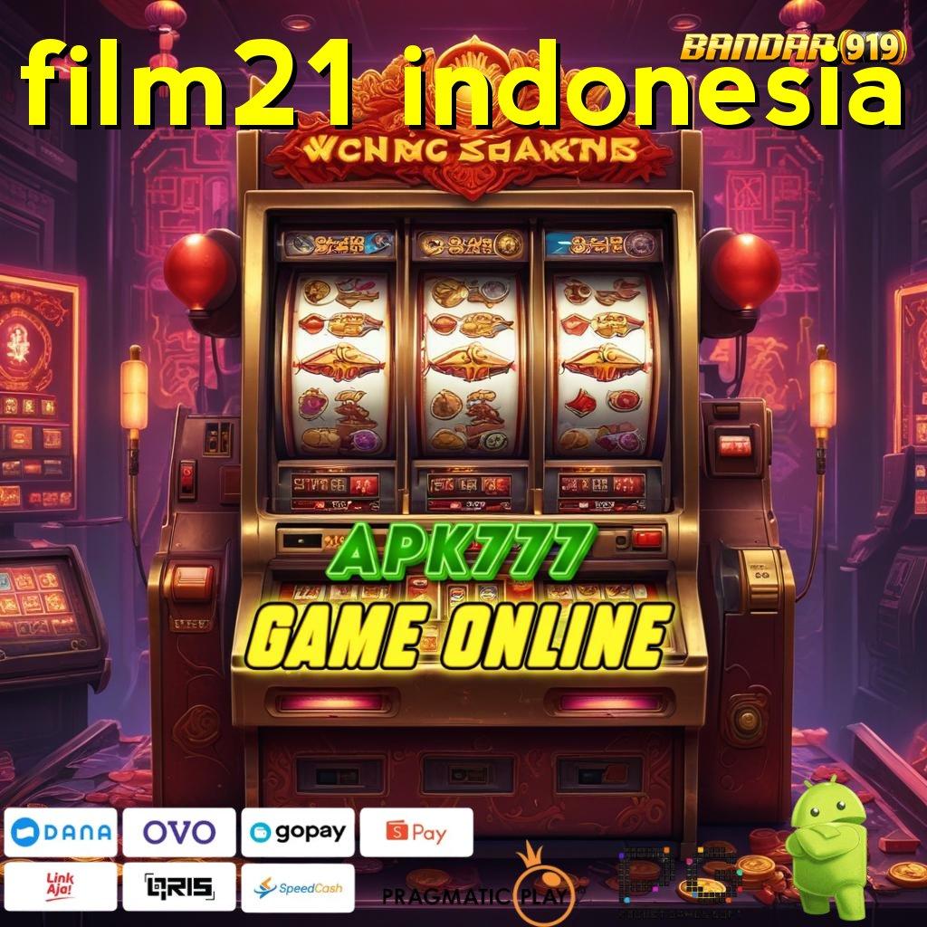 FILM21 INDONESIA @ bebas modal langsung maxwin apk baru!