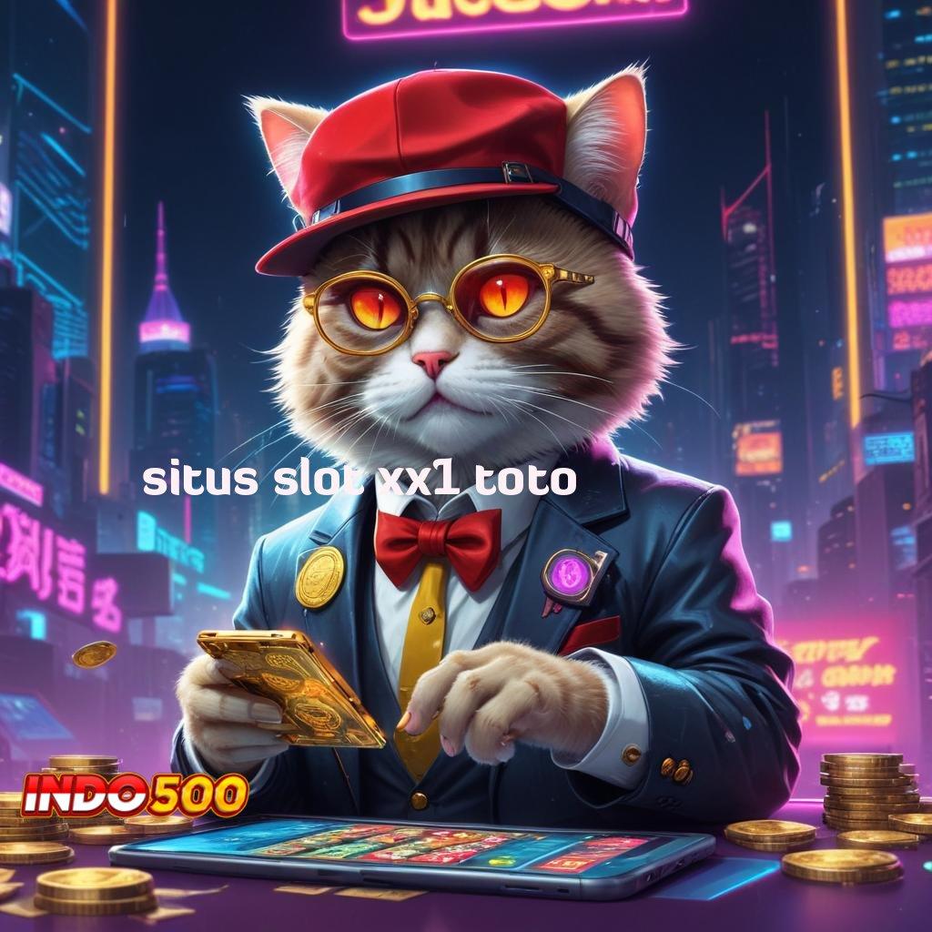 SITUS SLOT XX1 TOTO ≫ depo linkaja 25 000