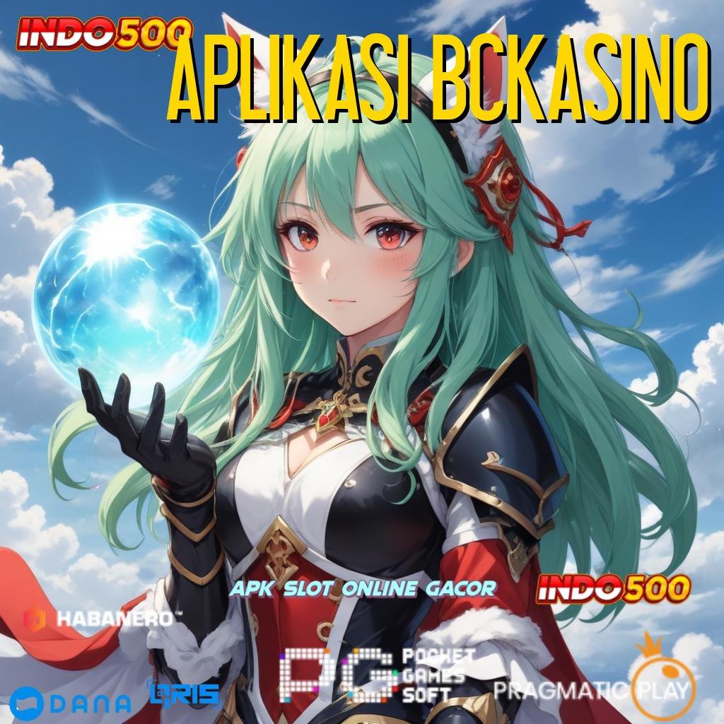 APLIKASI BCKASINO , Langsung Hadiah Menanti Pemula Baru Bonus 100 IP