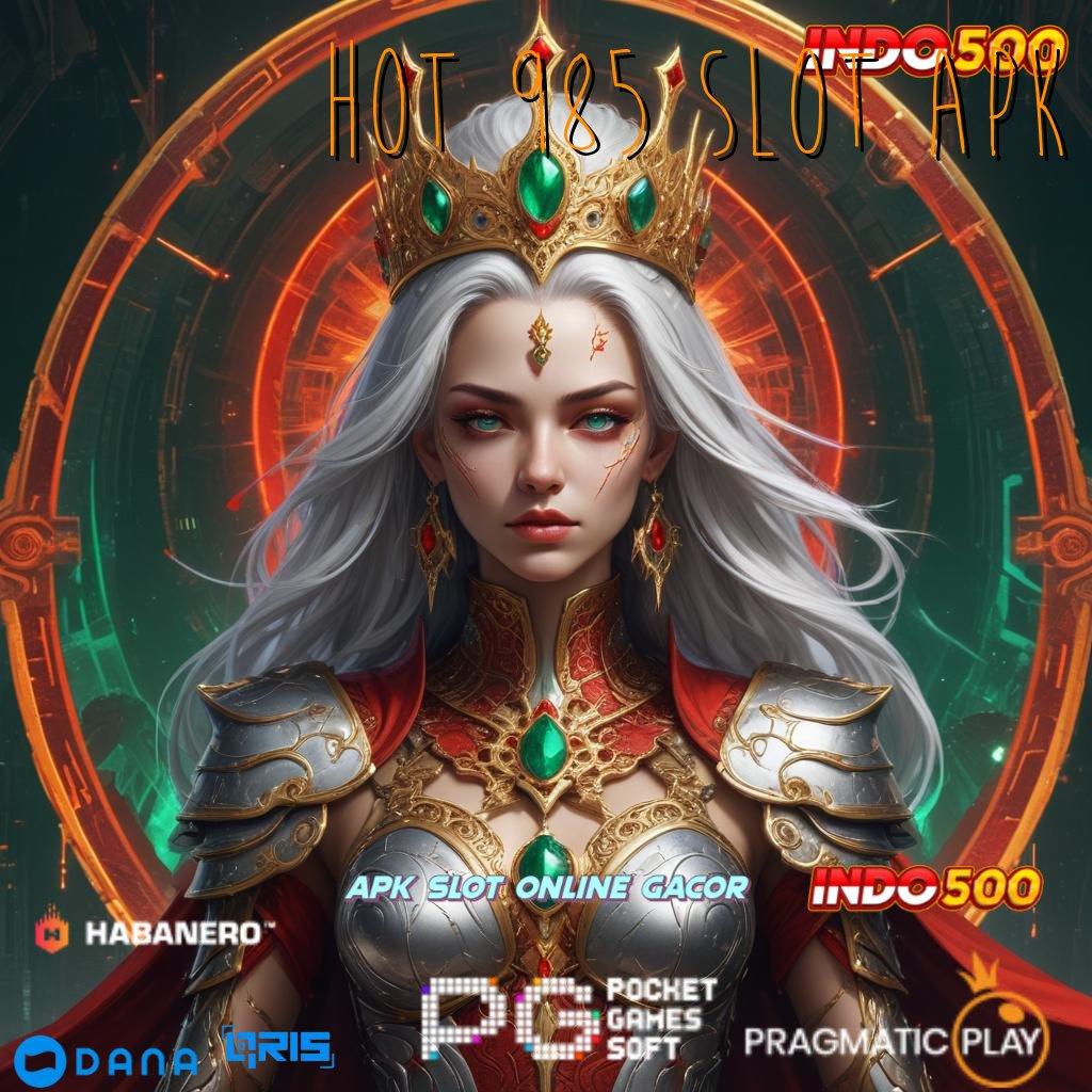 HOT 985 SLOT APK > Cara Penyelesaian Deposit Langsung WD Cepat