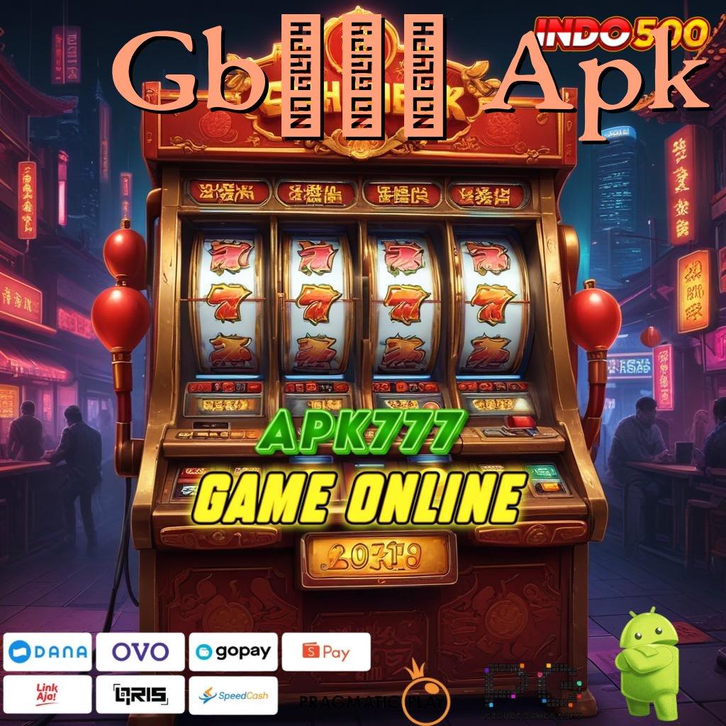 Gb777 Apk