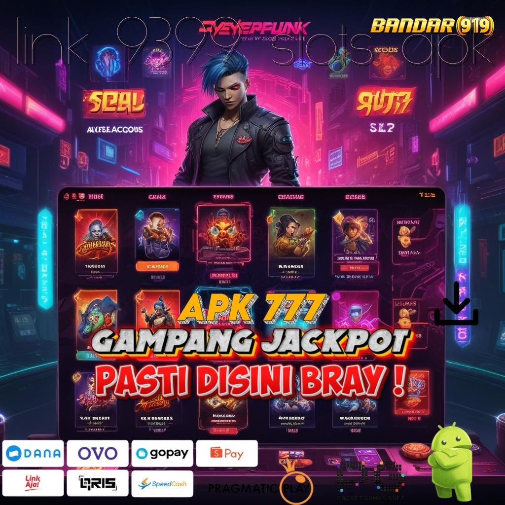 LINK 9399 SLOTS APK : Depo Mandiri Auto Kaya Gabung Sekarang