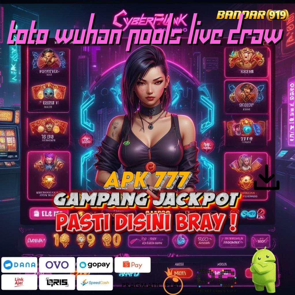 TOTO WUHAN POOLS LIVE DRAW : Depo Bri 25 Ribu Apk Slot Penghasil Uang Nyata Di Android