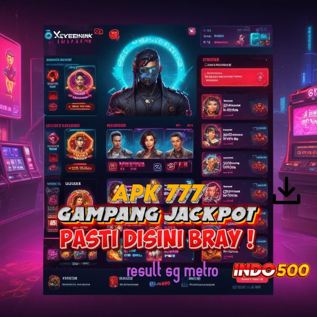 RESULT SG METRO ✔ Panggung Jackpot Solusi Kilat Hasil Instan