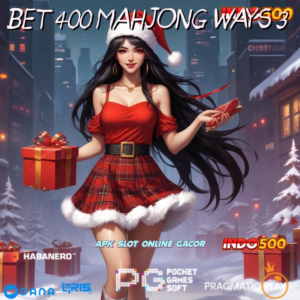 BET 400 MAHJONG WAYS 3 🥇 Deposit Bri Idr 20 Instal Aplikasi Uang Tunai Android