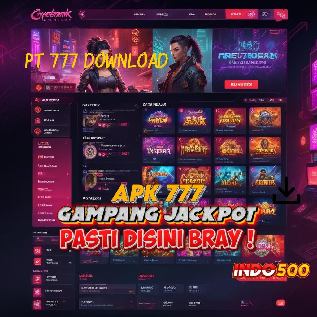 PT 777 DOWNLOAD ➰ Spin Receh Pragmatic dengan Bonus Terjamin