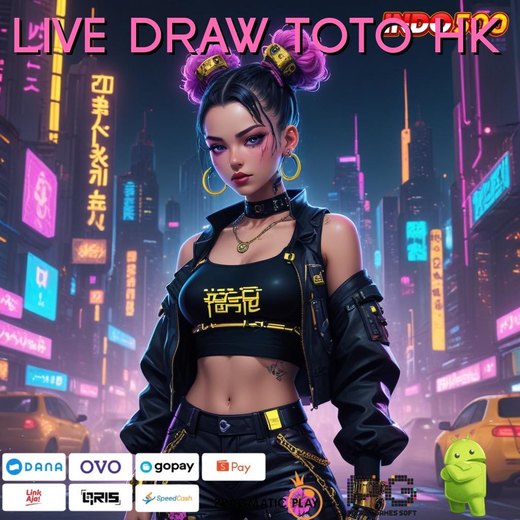 LIVE DRAW TOTO HK RTP Makin Tinggi Indonesia Slot Online APK Dengan Keuntungan Uang Nyata