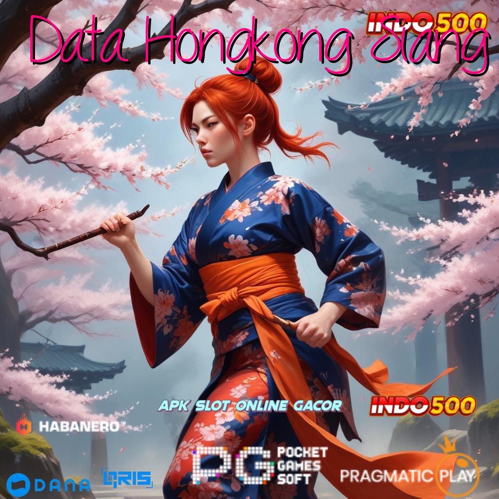 Data Hongkong Siang