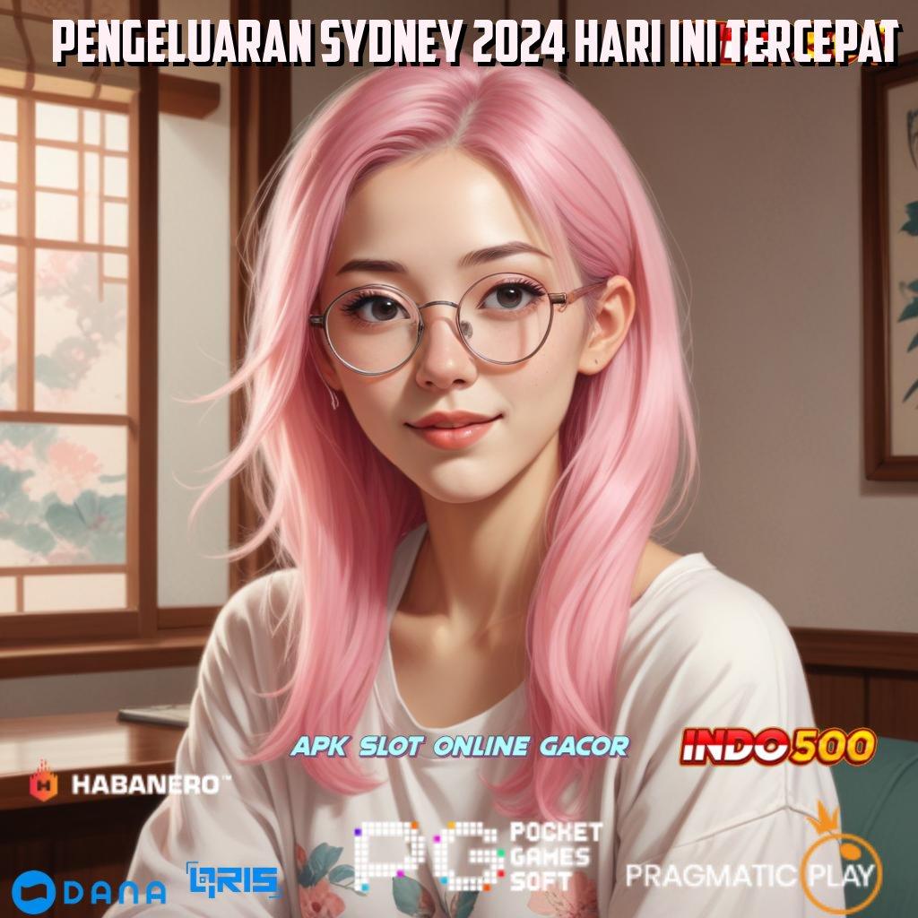 Pengeluaran Sydney 2024 Hari Ini Tercepat