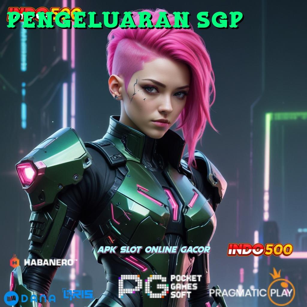 PENGELUARAN SGP 2024 🥇 jalur cepat menuju bonus slot auto jackpot