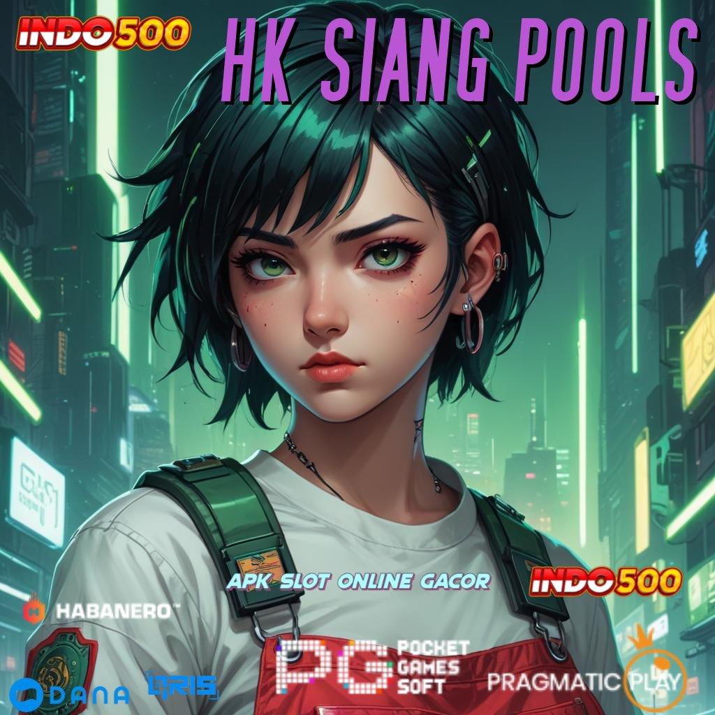 HK SIANG POOLS ➜ tanpa koridor ketat