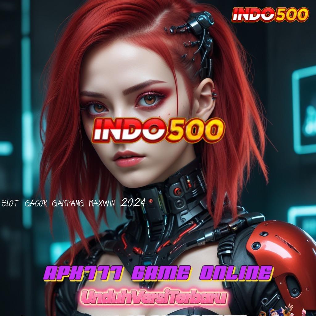 SLOT GACOR GAMPANG MAXWIN 2024 ➳ Sambutlah Slot Gacor dengan Bonus Kilat Hari Ini