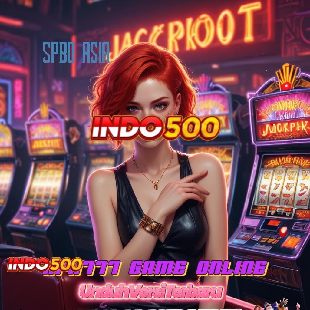 SPBO ASIA slot injector gratis tanpa deposit sama sekali