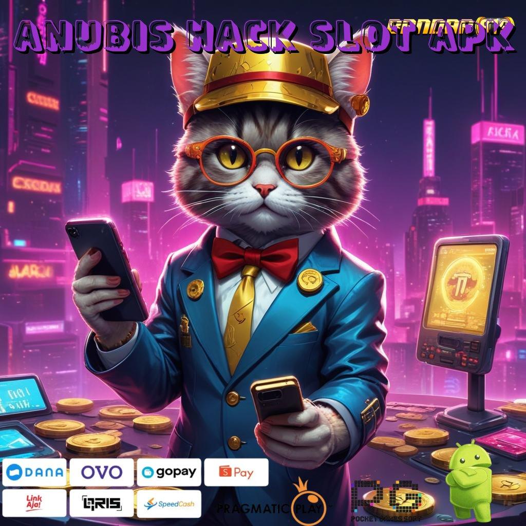 ANUBIS HACK SLOT APK # Pembaruan Teknologi Digital Unduh Khusus Mahasiswa Aktif