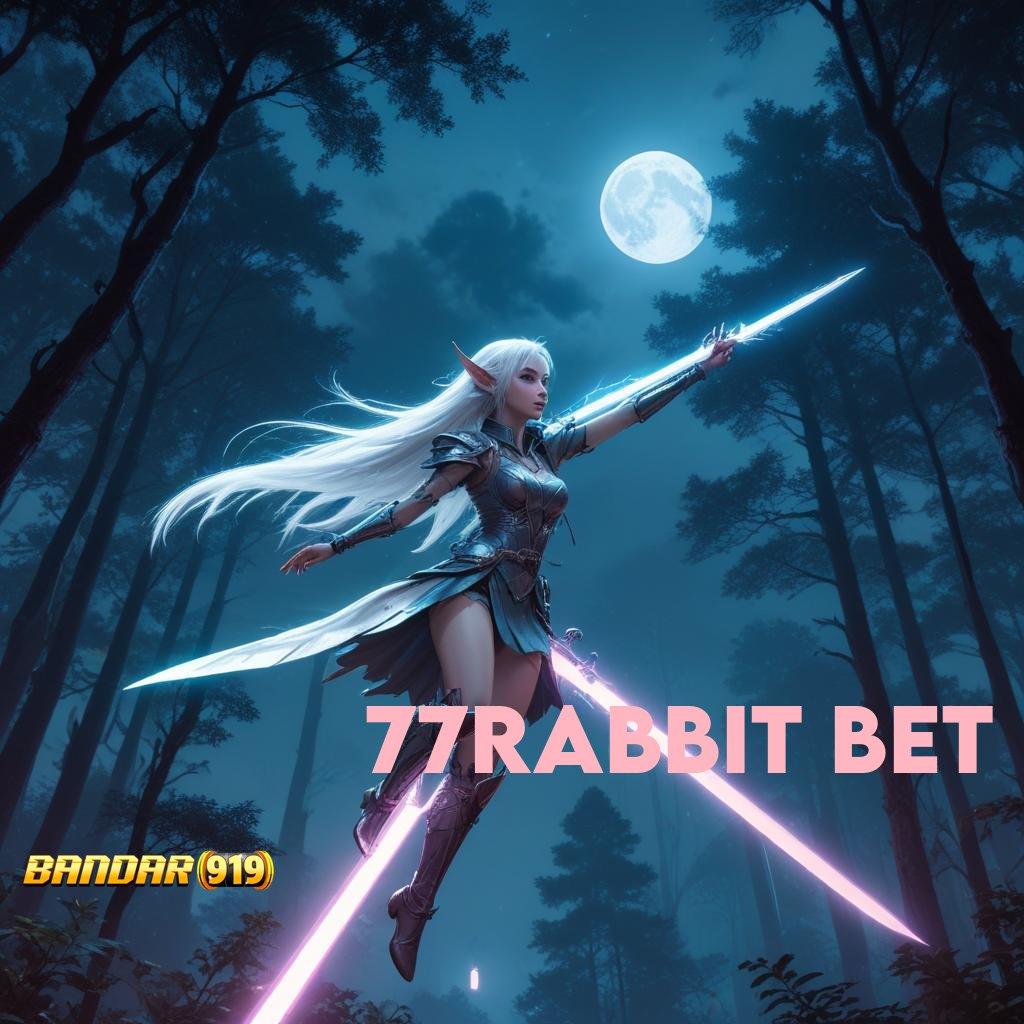 77RABBIT BET ➤ pola adaptif terkini pola adaptif