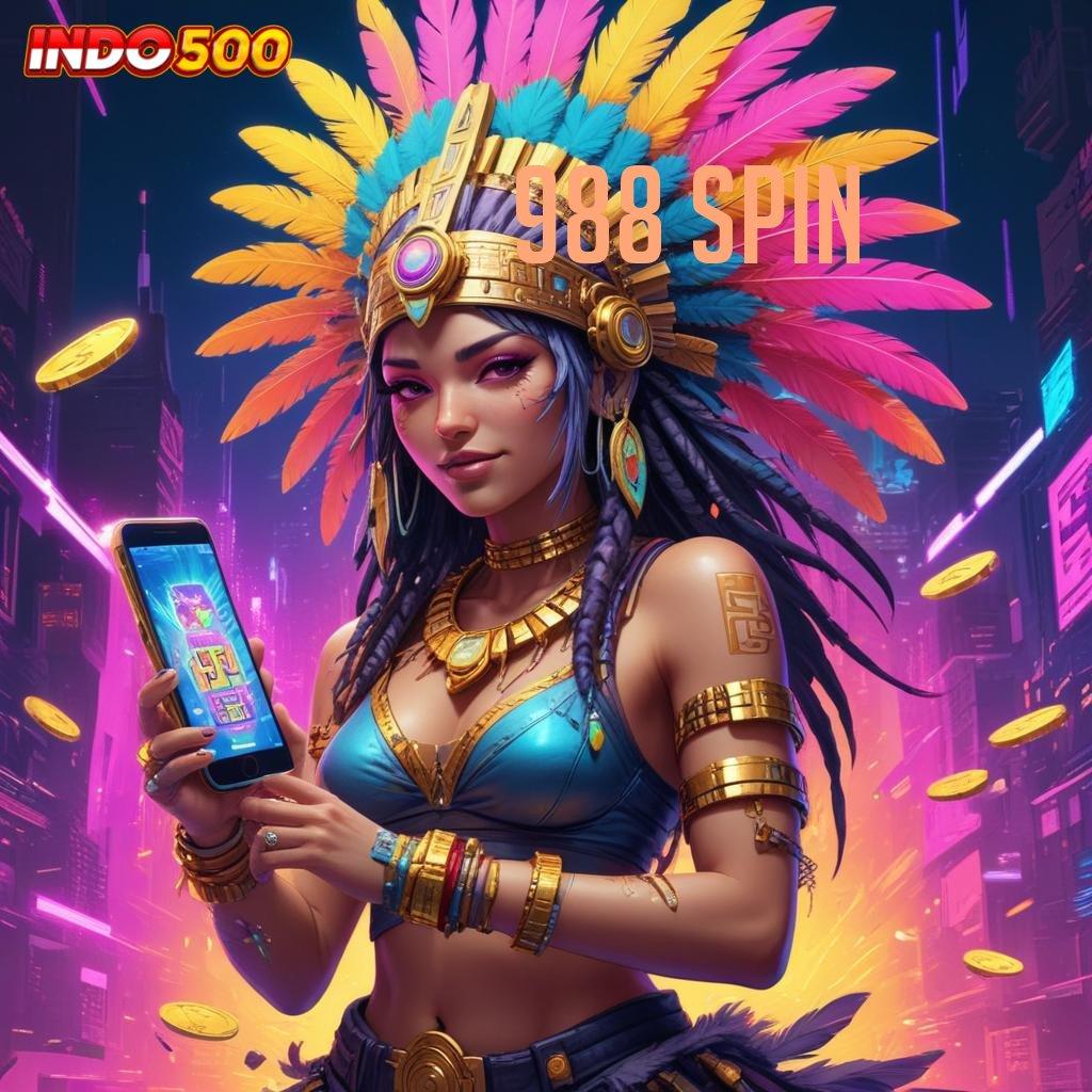 988 SPIN | inisiatif juara modal minim langsung maxwin