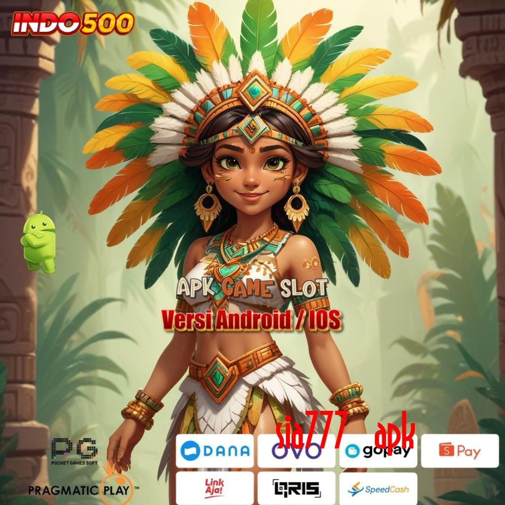 SIA777 APK → jalan alternatif keuntungan mesin tanpa kendala