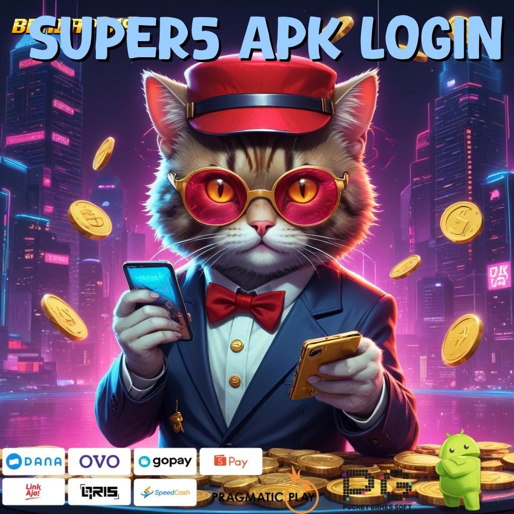 SUPER5 APK LOGIN , Depo Receh Bonus Instan Untuk Pemain Baru