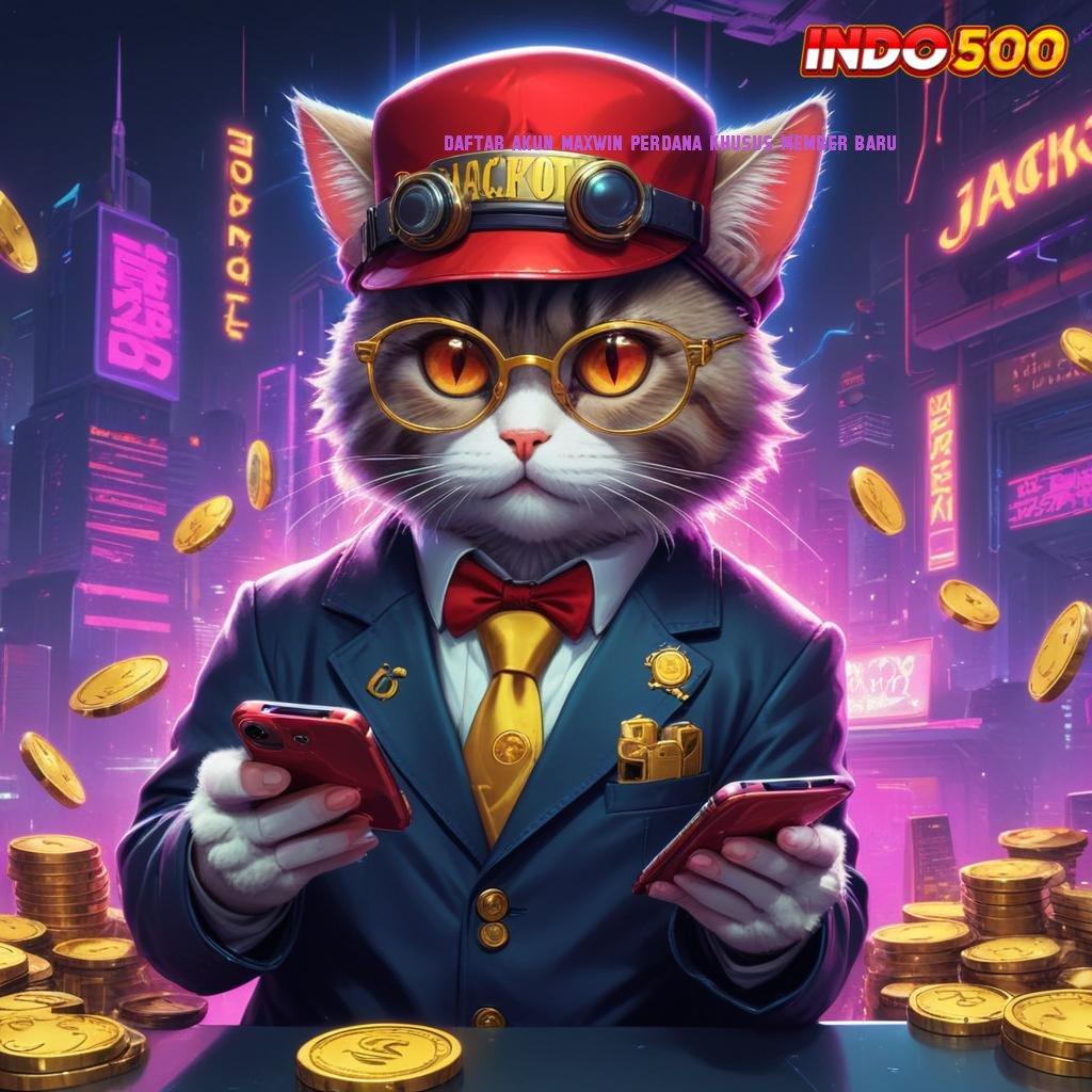 DAFTAR AKUN MAXWIN PERDANA KHUSUS MEMBER BARU Percepatan Spin untuk Bonus Tanpa Henti