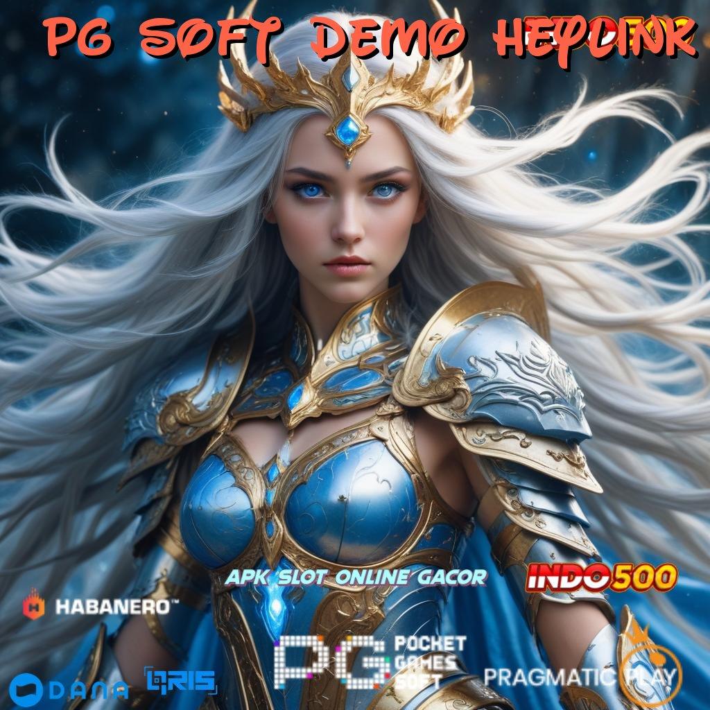 PG SOFT DEMO HEYLINK 🔎 Menjadi Sultan Tanpa Usaha Aplikasi Slot Dengan Uang Tunai