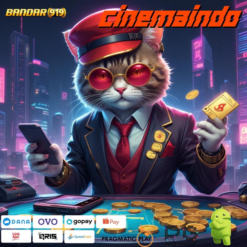 CINEMAINDO , Aplikasi Android Jackpot Mudah Didapat