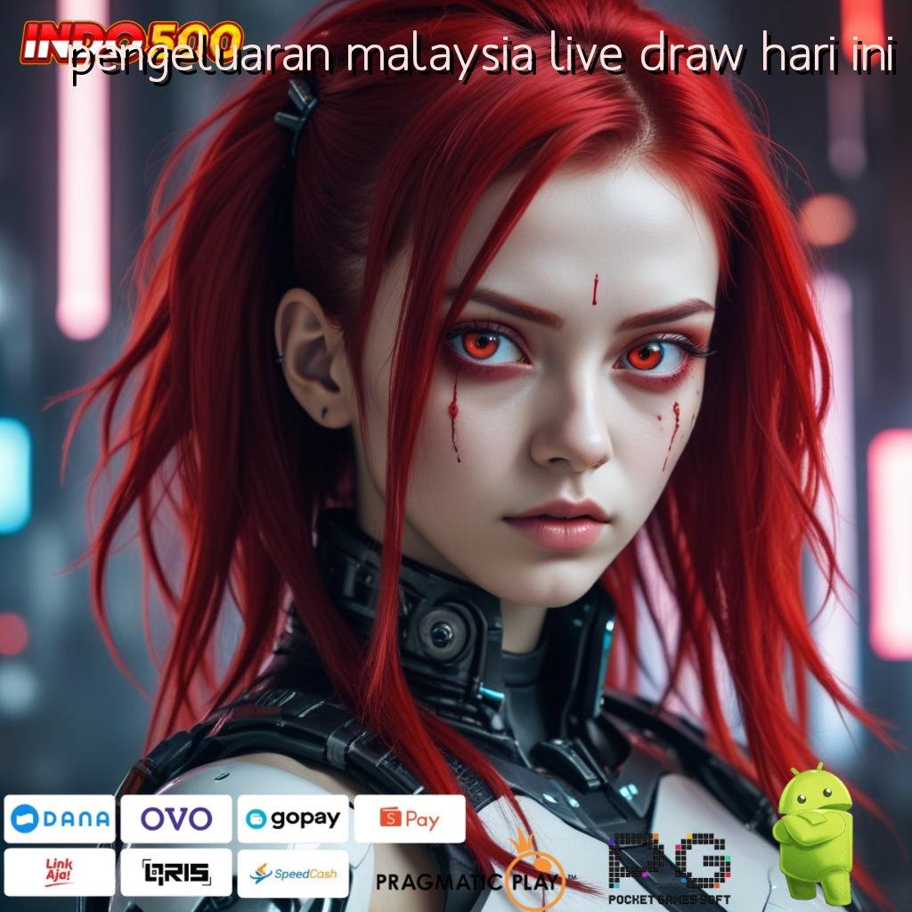 PENGELUARAN MALAYSIA LIVE DRAW HARI INI Versi Baru Anggota Tetap Gacor