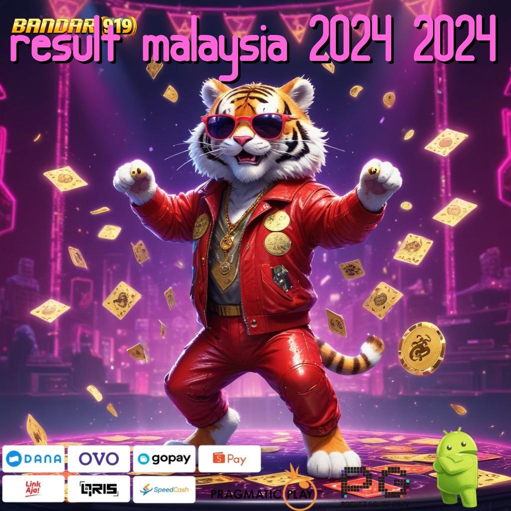 RESULT MALAYSIA 2024 2024 > Arena Kompetisi Modal Minim Langsung Untung