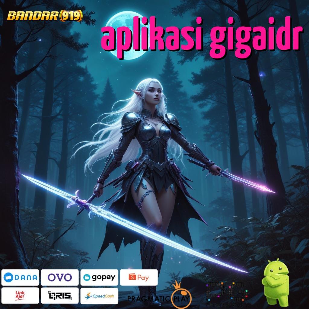 APLIKASI GIGAIDR | Voucher Hadiah Slot Server Gacor