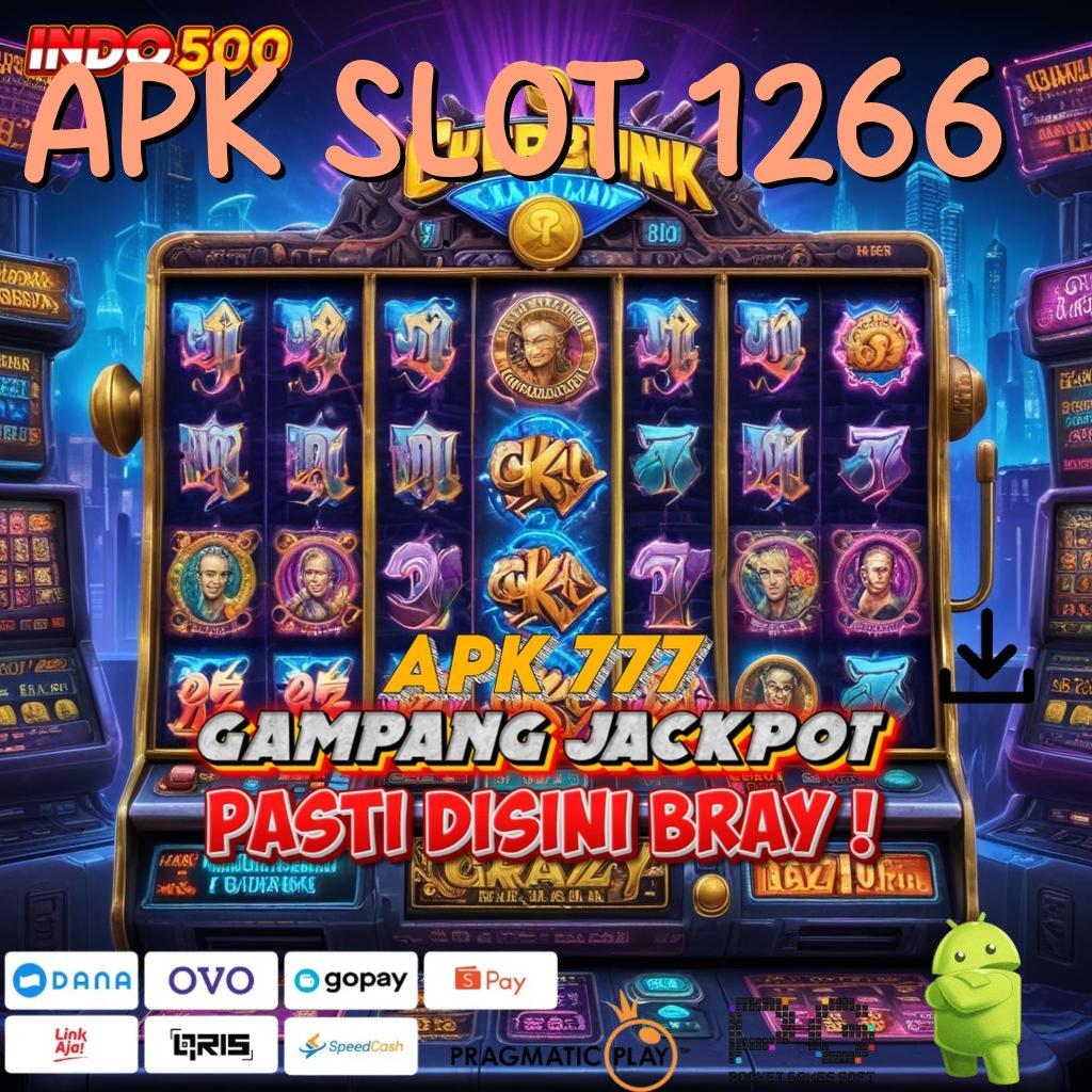 APK SLOT 1266 Versi Baru Jalur Spin Cepat