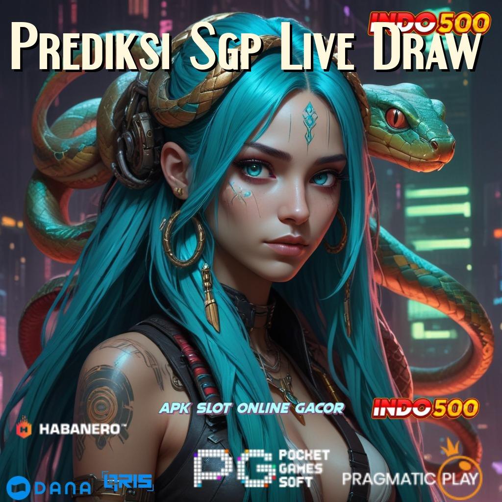 Prediksi Sgp Live Draw