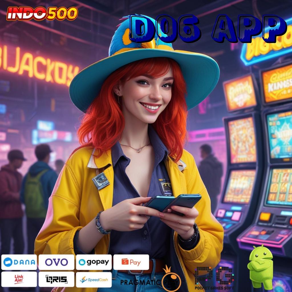 D06 APP deposit ewallet 15k hargai cara begini sekadar